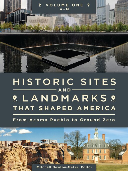 Title details for Historic Sites and Landmarks That Shaped America by Mitchell Newton-Matza - Wait list